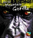 Save The Mountain Gorilla (Young Explorer: Save Our Animals) - Louise Spilsbury, Richard Spilsbury