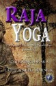 Raja Yoga: The Royal Path to Self-Realization (Translated & Illustrated) (Spiritual Growth Series) - Yogi Ramacharaka, Lateef Terrell Warnick