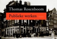 Publieke werken (Dwarsligger) - Thomas Rosenboom