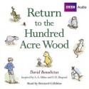 Return To The Hundred Acre Wood (Bbc Audio) - David Benedictus, Bernard Cribbins