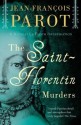 The Saint-Florentin murders (Nicolas Le Floch Investigation) - Jean-François Parot, Howard Curtis