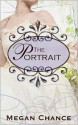 The Portrait - Megan Chance