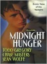 Midnight Hunger - Todd Gregory, Chase Masters, Sean Wolfe