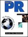 This Is Pr: The Realities Of Public Relations - Doug Newsom, Dean Kruckeberg, Judy Vanslyke Turk