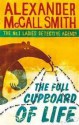 The Full Cupboard of Life (No. 1 Ladies' Detective Agency #5) - Alexander McCall Smith