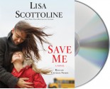 Save Me - Lisa Scottoline, Cynthia Nixon