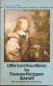 Little Lord Fauntleroy - Frances Hodgson Burnett