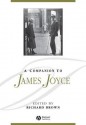 A Companion to James Joyce - Richard Brown