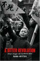 A Bitter Revolution: China's struggle with the modern world - Rana Mitter