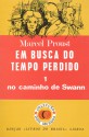 Em Busca do Tempo Perdido - 1. No Caminho de Swann (Dois Mundos, #107) - Marcel Proust, Mario Quintana