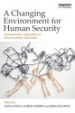 A Changing Environment for Human Security: Transformative Approaches to Research, Policy and Action - Linda Sygna, Karen O'Brien, Johanna Wolf