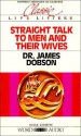 Straight Talk to Men and Their Wives-Cassette (Audio) - James C. Dobson