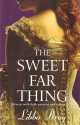 The Sweet Far Thing - Libba Bray