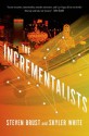 The Incrementalists - Steven Brust, Skyler White