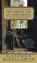 The Careful Use of Compliments (Sunday Philosophy Club, #4) - Alexander McCall Smith