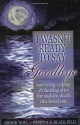 I Wasn't Ready to Say Goodbye: Surviving, Coping and Healing After the Death of a Loved One - Brook Noel, Pamela D. Blair