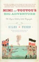 Mimi and Toutou's Big Adventure: The Bizarre Battle of Lake Tanganyika - Giles Foden