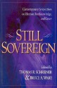 Still Sovereign: Contemporary Perspectives on Election, Foreknowledge, and Grace - Thomas R. Schreiner