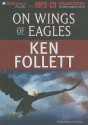 On Wings of Eagles - Various, Ken Follett