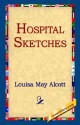 Hospital Sketches - Louisa May Alcott