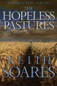 The Oasis of Filth - Part 2 - The Hopeless Pastures (Volume 2) - Keith Soares