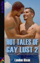 Hot Tales of Gay Lust - Volume Two - MM erotic short stories - Landon Dixon