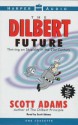 Dilbert Future - Scott Adams