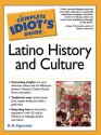 The Complete Idiot's Guide to Latino History and Culture - D.H. Figueredo