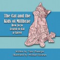 The Cat and the Kids of Millbrae - Timir Banerjee, Michael Dickman