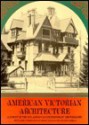 American Victorian Architecture - Arnold Lewis, Arnold Lewis