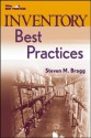 Inventory Best Practices (Wiley Best Practices) - Steven M. Bragg