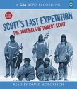 Scott's Last Expedition: The Journals of Robert Scott - Robert Falcon Scott