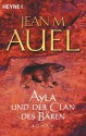 Ayla und der Clan des Bären: Ayla 1 (German Edition) - Jean M. Auel