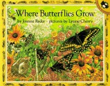 Where Butterflies Grow (Picture Puffins) - Joanne Ryder, Lynne Cherry