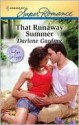 That Runaway Summer - Darlene Gardner