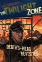 The Twilight Zone: Death's-Head Revisited - Rod Serling, Mark Kneece, Chris Lie