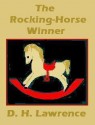 The Rocking-Horse Winner (The Merrill literary casebook series) - D.H. Lawrence