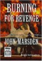 Burning For Revenge (The Tomorrow Series, Book 5) - Suzi Dougherty, John Marsden