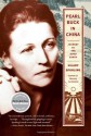 Pearl Buck in China: Journey to The Good Earth - Hilary Spurling