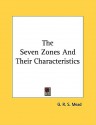 The Seven Zones and Their Characteristics - G.R.S. Mead