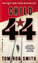 Child 44 - Tom Rob Smith, Dennis Boutsikaris