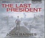 The Last President - John Barnes, Susan Ericksen