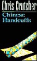 Chinese Handcuffs - Chris Crutcher