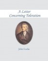 A Letter Concerning Toleration - John Locke