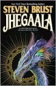 Jhegaala (Vlad Taltos, #11) - Steven Brust