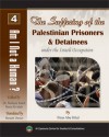 The Suffering of the Palestinian Prisoners and Detainees under the Israeli Occupation - فراس أبو هلال, Feras Abu Helal, Mohsen M. Saleh, Mariam Itani, Rana Sa'adah