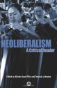 Neoliberalism: A Critical Reader - Alfredo Saad-Filho