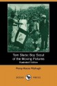 Tom Slade: Boy Scout of the Moving Pictures - Percy Keese Fitzhugh