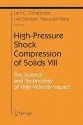 High-Pressure Shock Compression of Solids VIII: The Science and Technology of High-Velocity Impact - L. C. Chhabildas, Lee Davison, Y. Horie