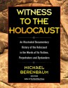 Witness to the Holocaust - Michael Berenbaum